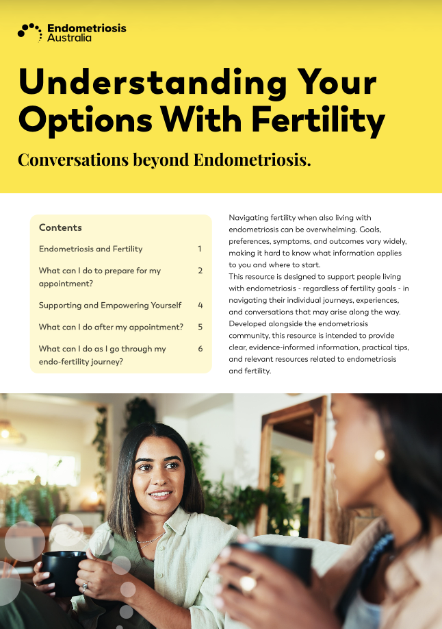 Understanding your options with endo and fertility Understanding your options with endo and fertility